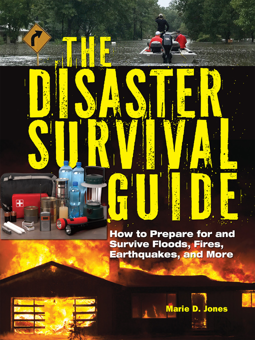 Title details for The Disaster Survival Guide by Marie D. Jones - Available